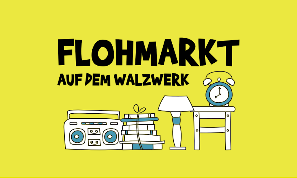 Walzwerk Flohmi 2022 – 